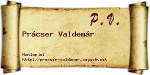 Prácser Valdemár névjegykártya
